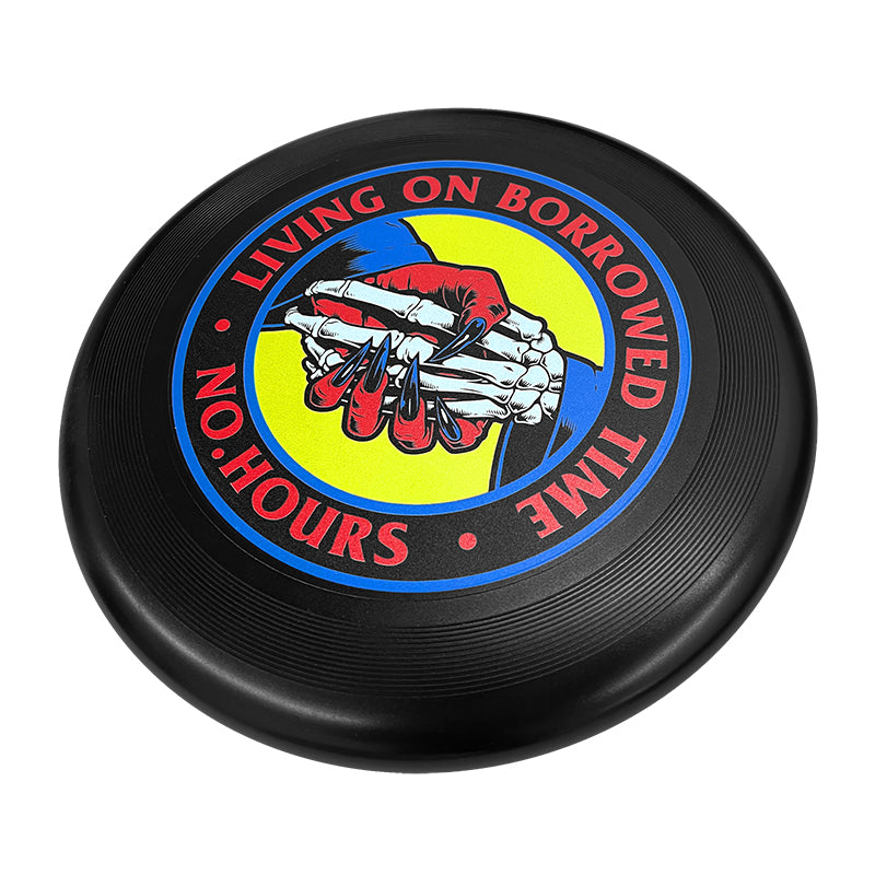 BORROWED TIME FRISBEE